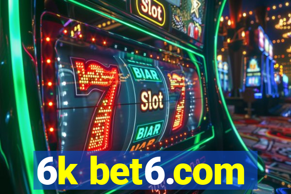 6k bet6.com